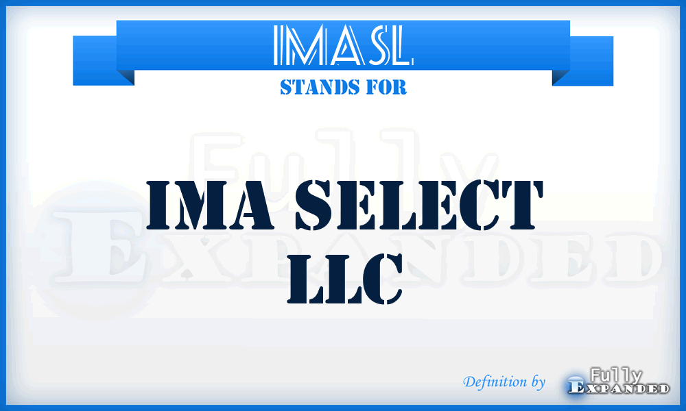IMASL - IMA Select LLC