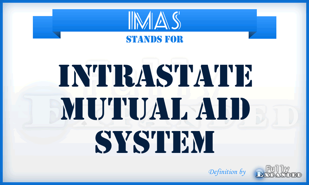 IMAS - Intrastate Mutual Aid System