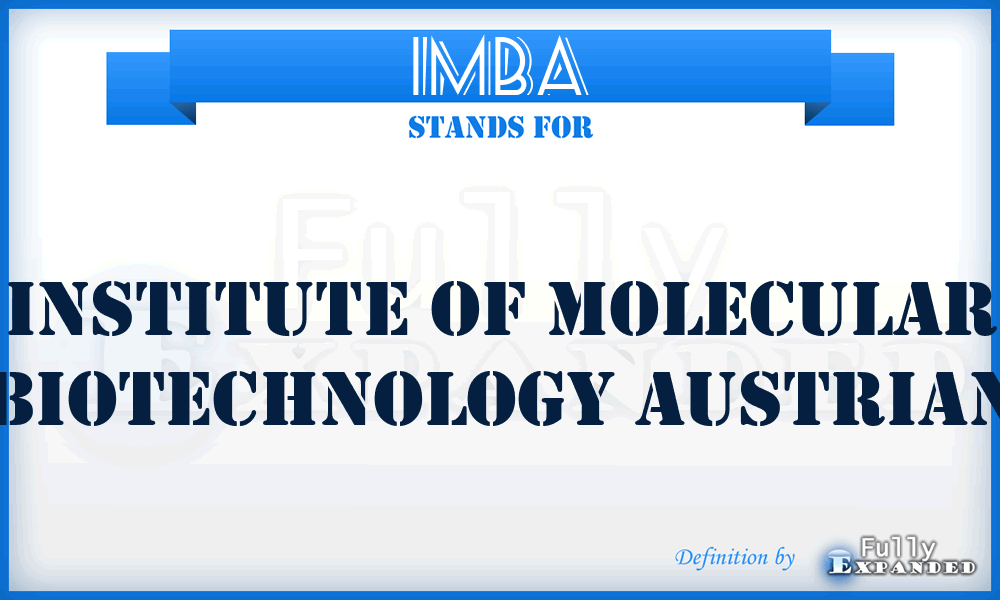 IMBA - Institute of Molecular Biotechnology Austrian