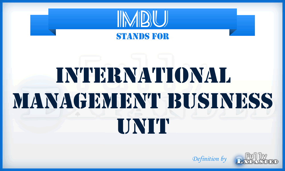 IMBU - International Management Business Unit