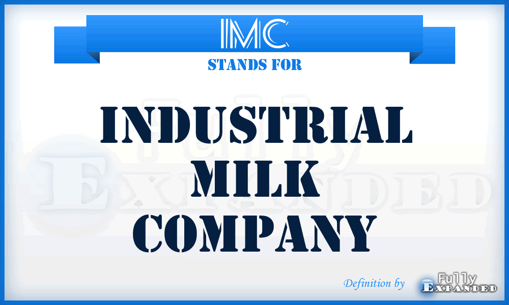 IMC - Industrial Milk Company