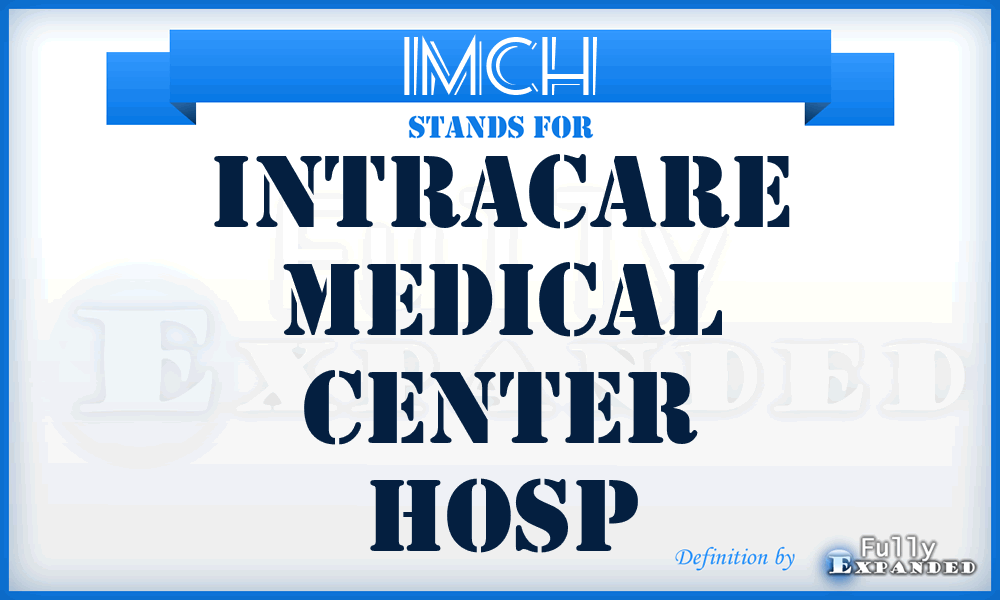 IMCH - Intracare Medical Center Hosp