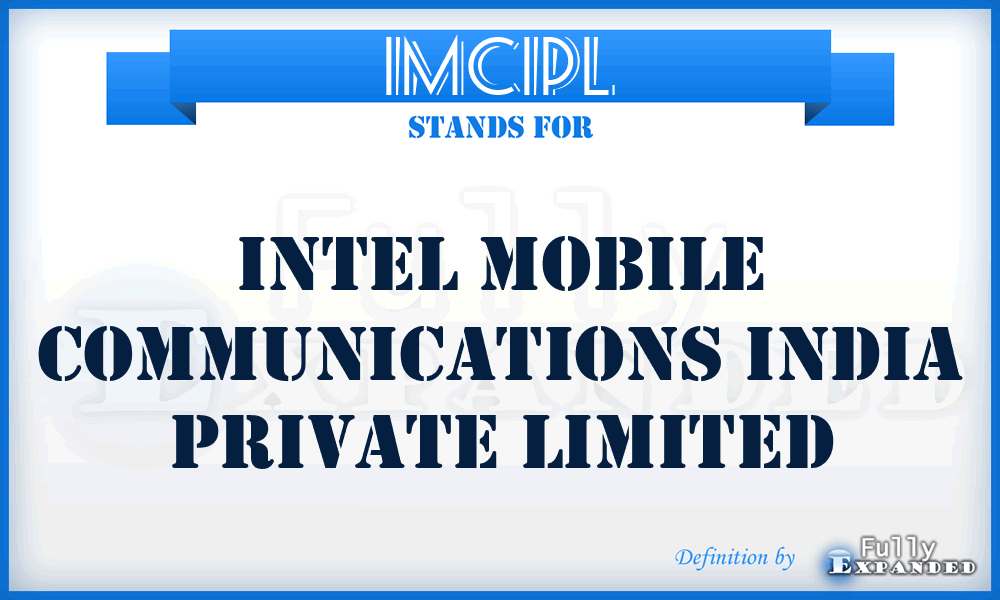 IMCIPL - Intel Mobile Communications India Private Limited