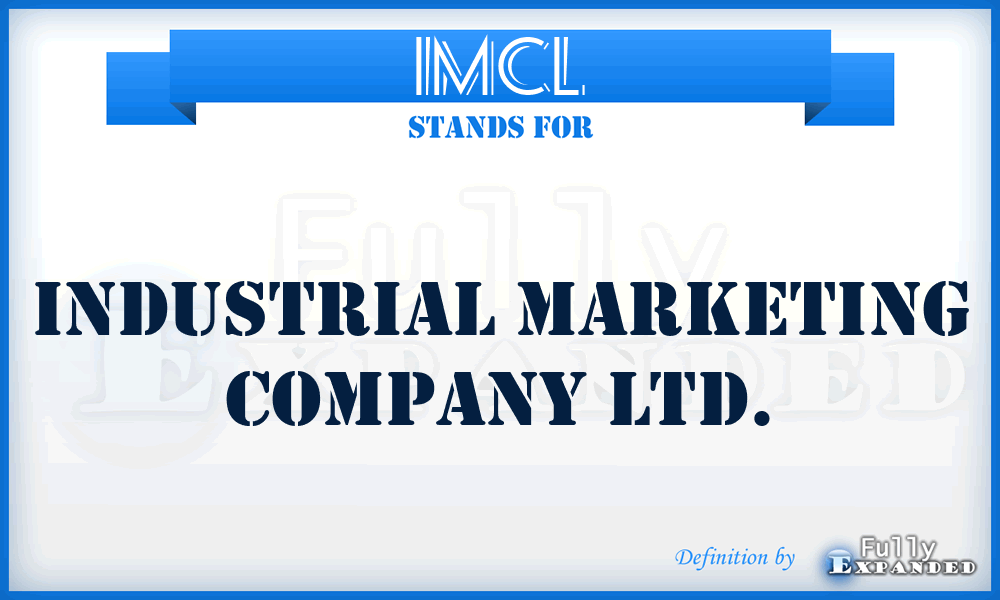 IMCL - Industrial Marketing Company Ltd.
