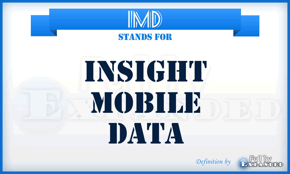 IMD - Insight Mobile Data