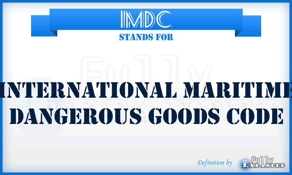 IMDC - International Maritime Dangerous goods Code
