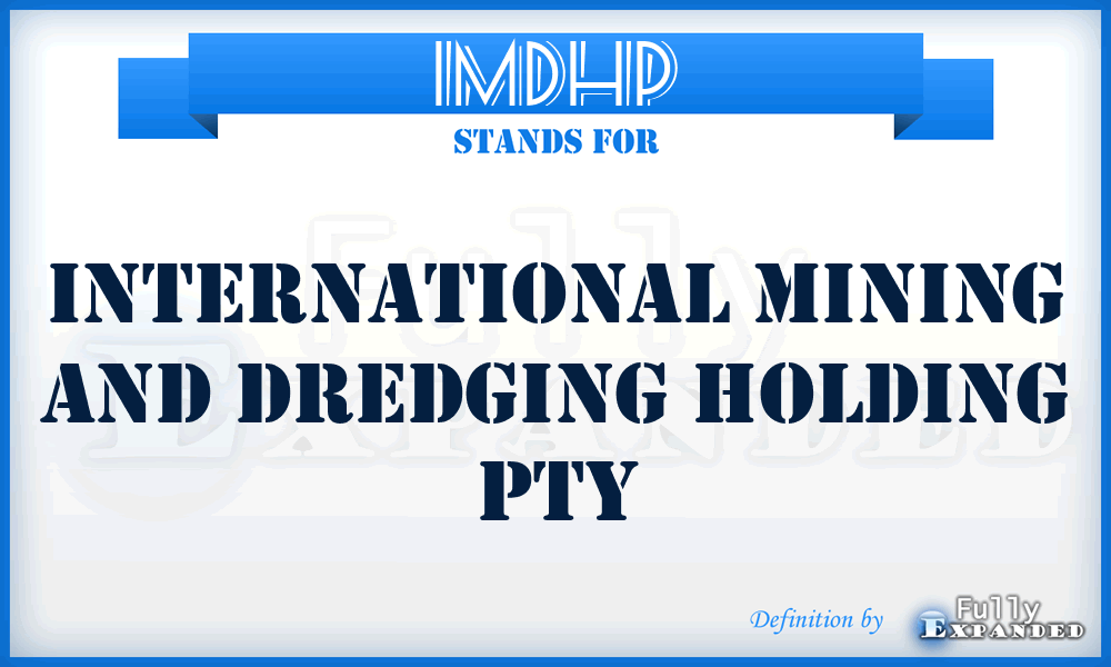 IMDHP - International Mining and Dredging Holding Pty
