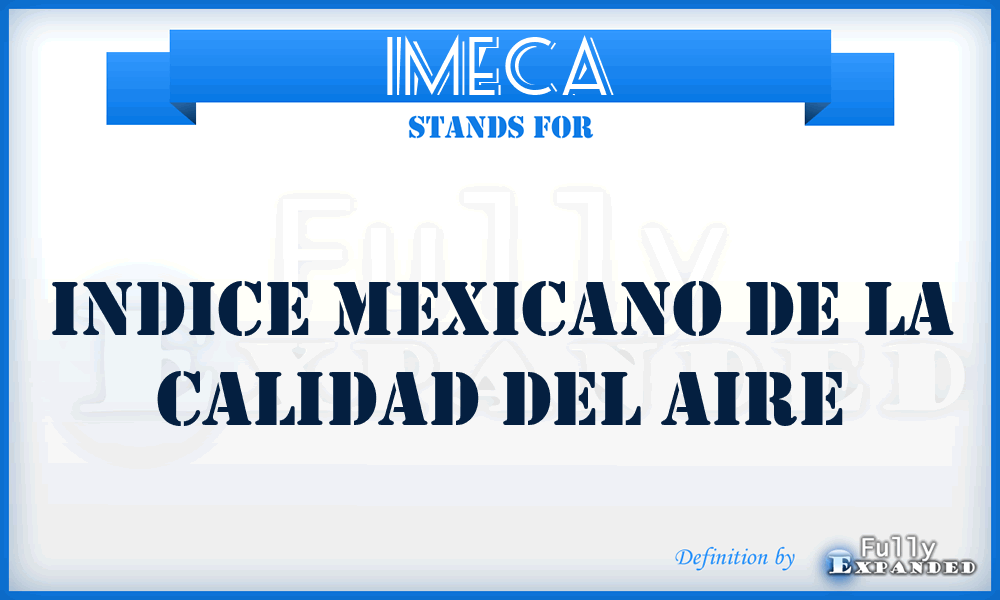 IMECA - Indice Mexicano de la Calidad del Aire