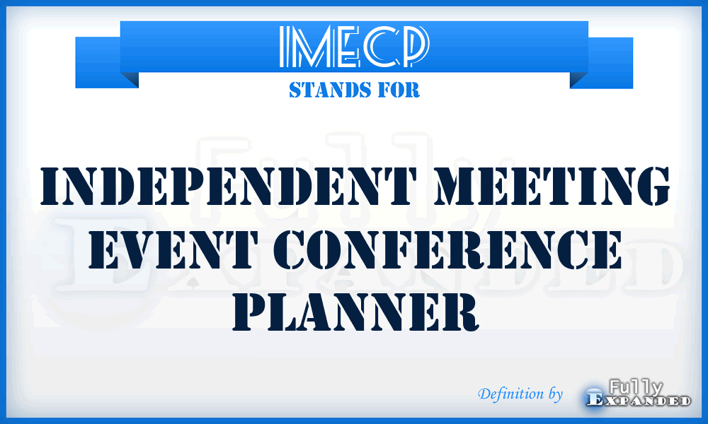 IMECP - Independent Meeting Event Conference Planner
