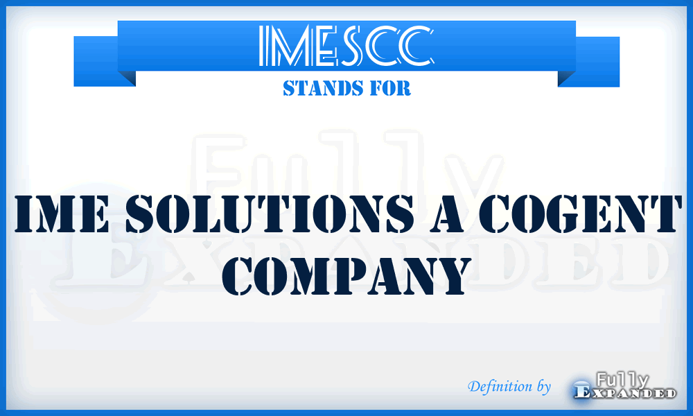 IMESCC - IME Solutions a Cogent Company
