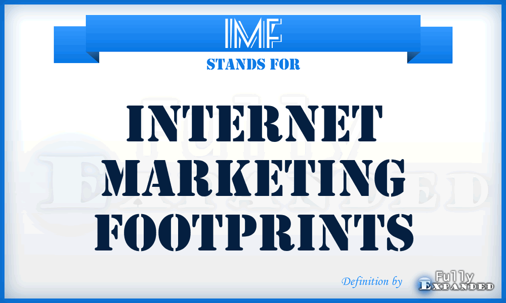 IMF - Internet Marketing Footprints
