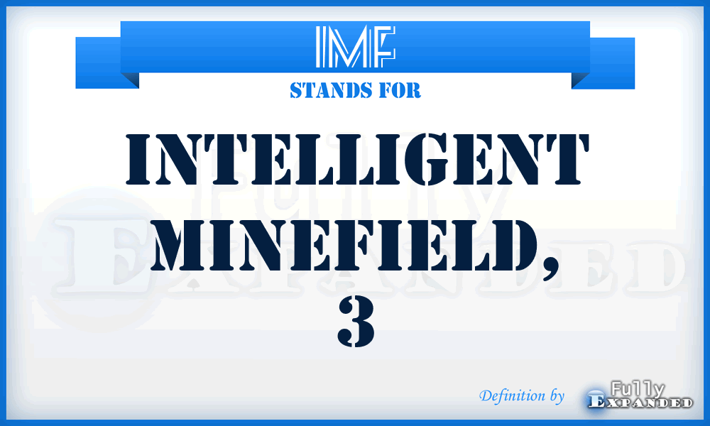 IMF - intelligent minefield, 3