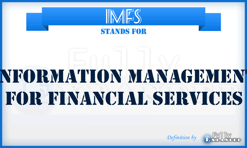 IMFS - Information Management for Financial Services