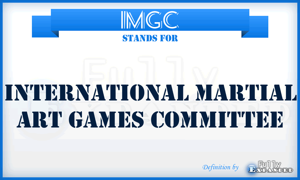IMGC - International Martial Art Games Committee