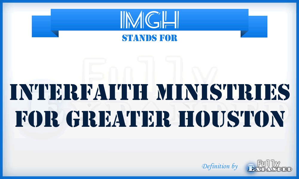 IMGH - Interfaith Ministries for Greater Houston