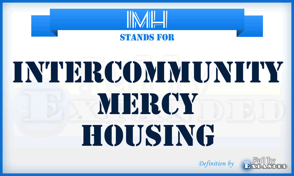 IMH - Intercommunity Mercy Housing