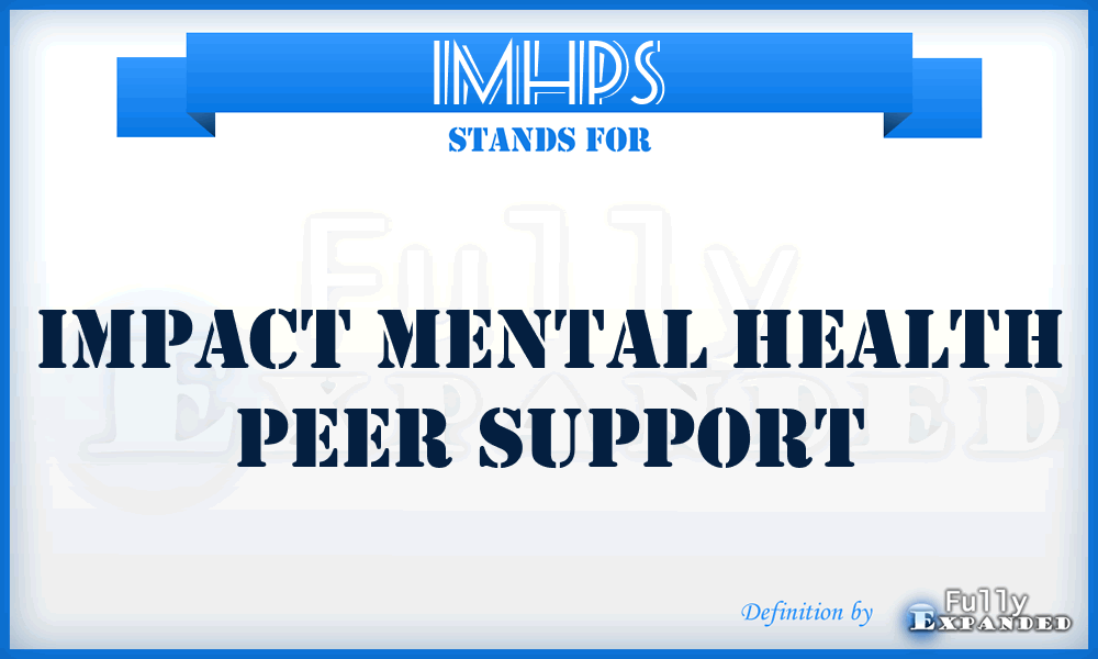 IMHPS - Impact Mental Health Peer Support