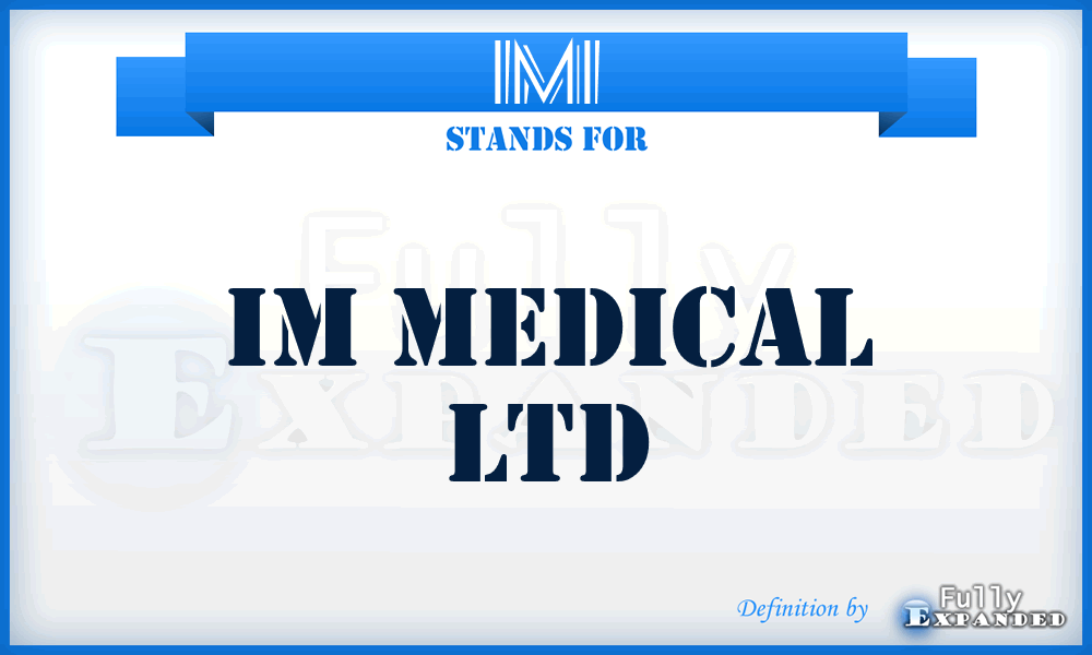 IMI - IM Medical Ltd