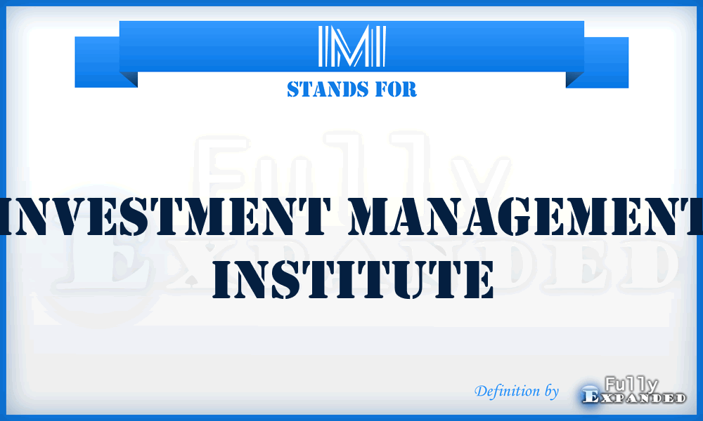 IMI - Investment Management Institute