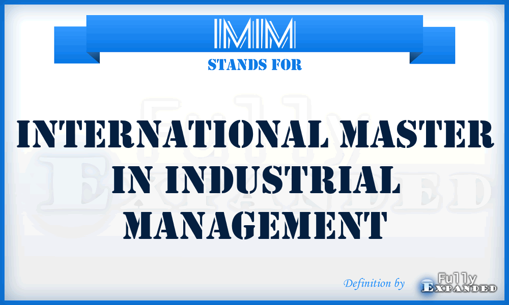 IMIM - International Master in Industrial Management