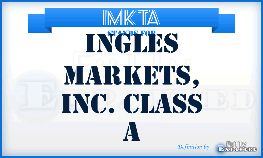 IMKTA - Ingles Markets, Inc. Class A
