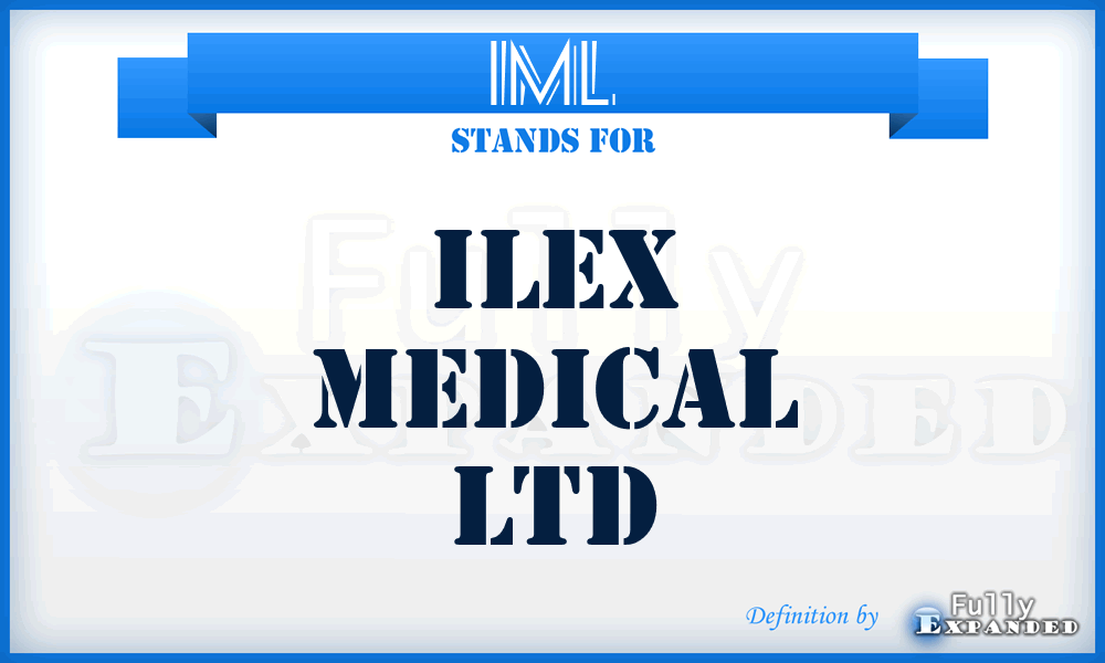 IML - Ilex Medical Ltd