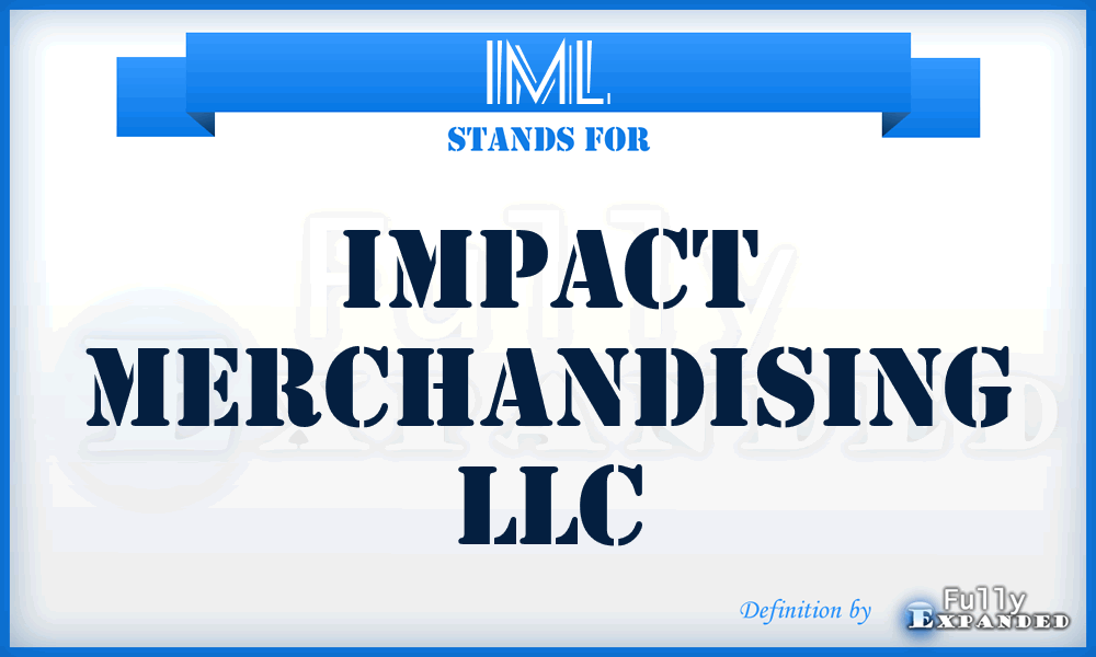 IML - Impact Merchandising LLC