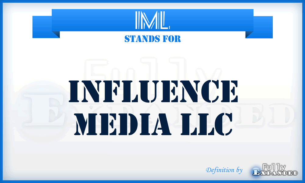 IML - Influence Media LLC