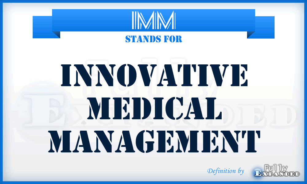 IMM - Innovative Medical Management
