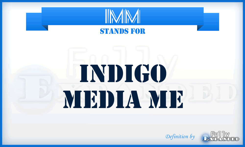 IMM - Indigo Media Me