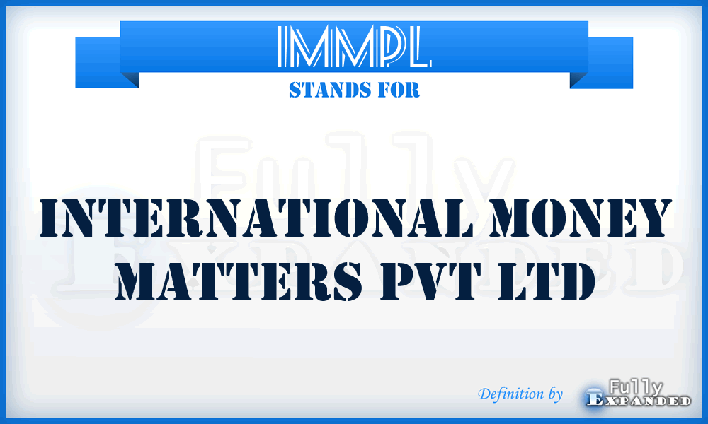 IMMPL - International Money Matters Pvt Ltd