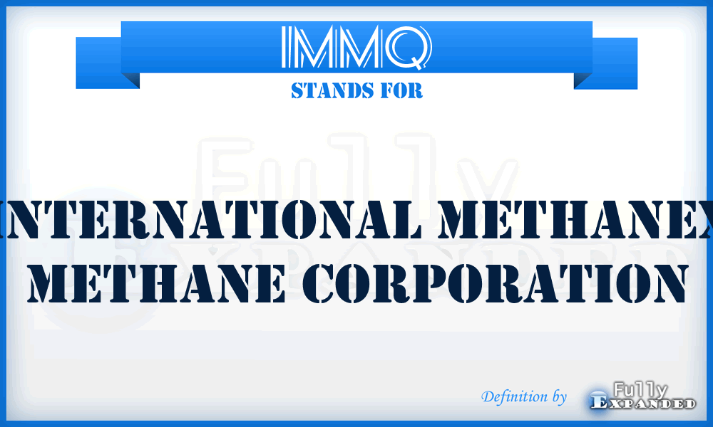 IMMQ - International Methanex Methane Corporation