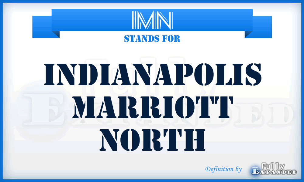 IMN - Indianapolis Marriott North