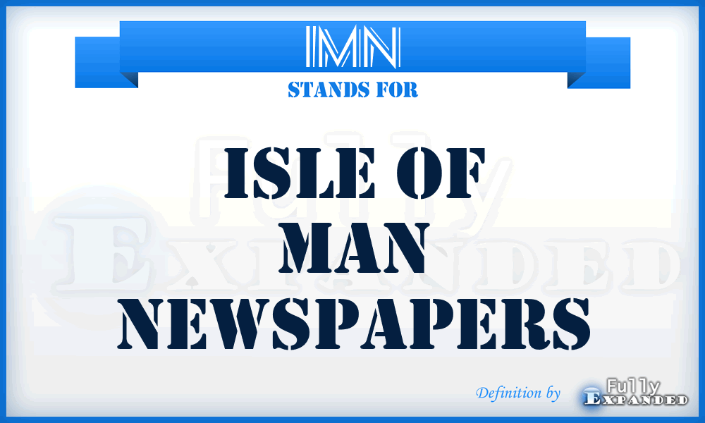 IMN - Isle of Man Newspapers