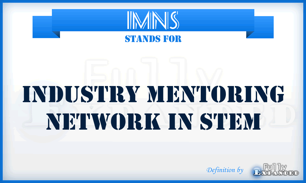 IMNS - Industry Mentoring Network in Stem