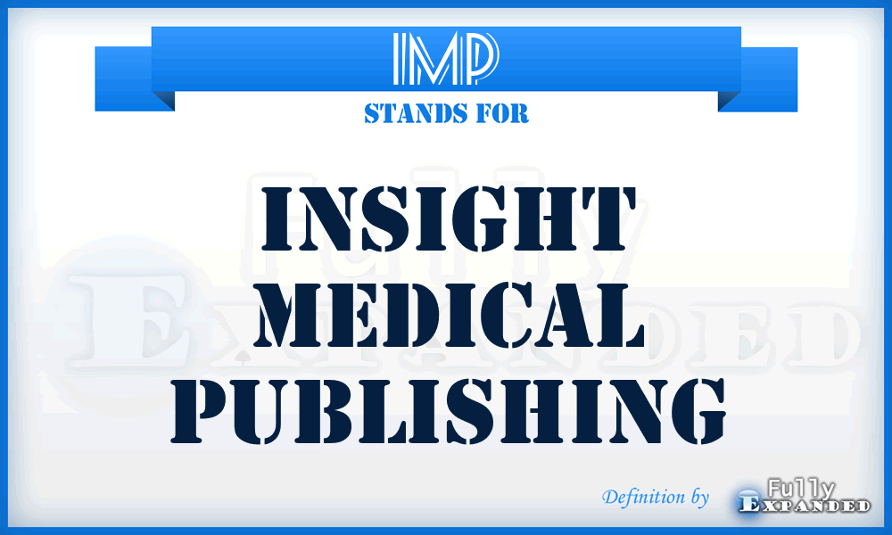 IMP - Insight Medical Publishing