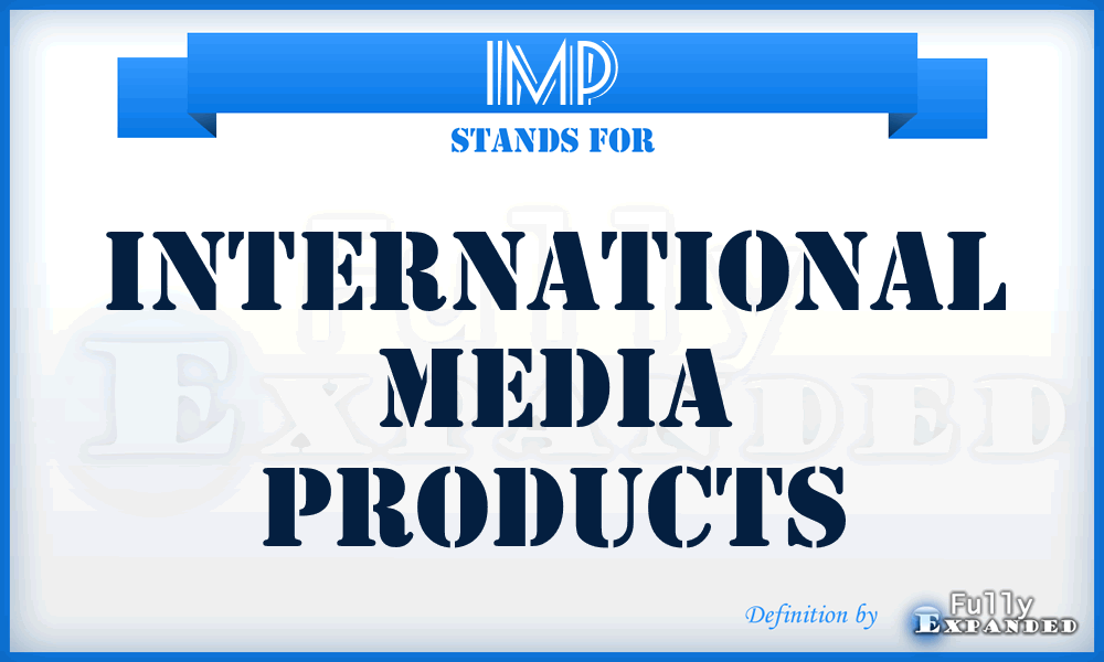 IMP - International Media Products
