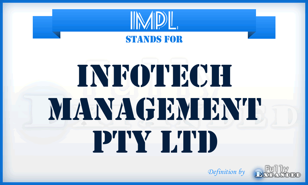 IMPL - Infotech Management Pty Ltd