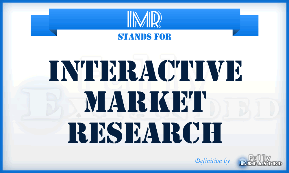 IMR - Interactive Market Research