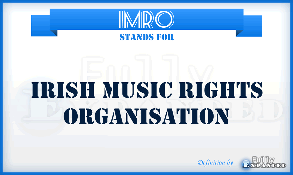 IMRO - Irish Music Rights Organisation