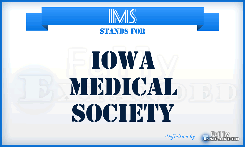 IMS - Iowa Medical Society
