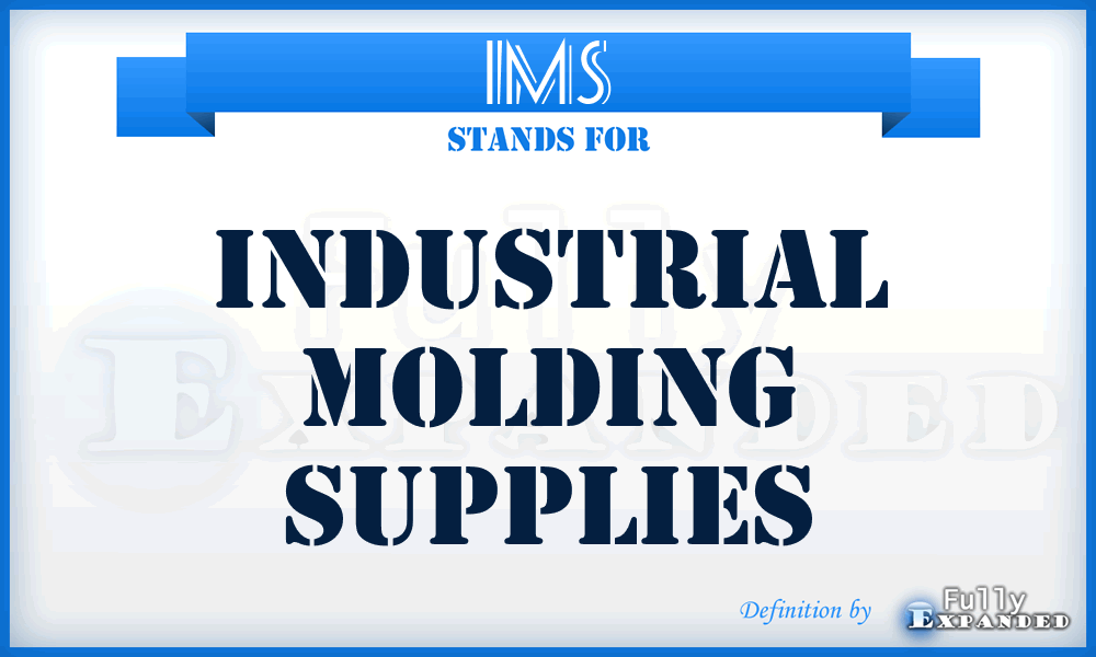 IMS - Industrial Molding Supplies