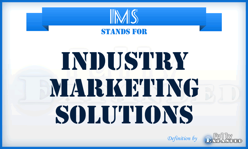 IMS - Industry Marketing Solutions