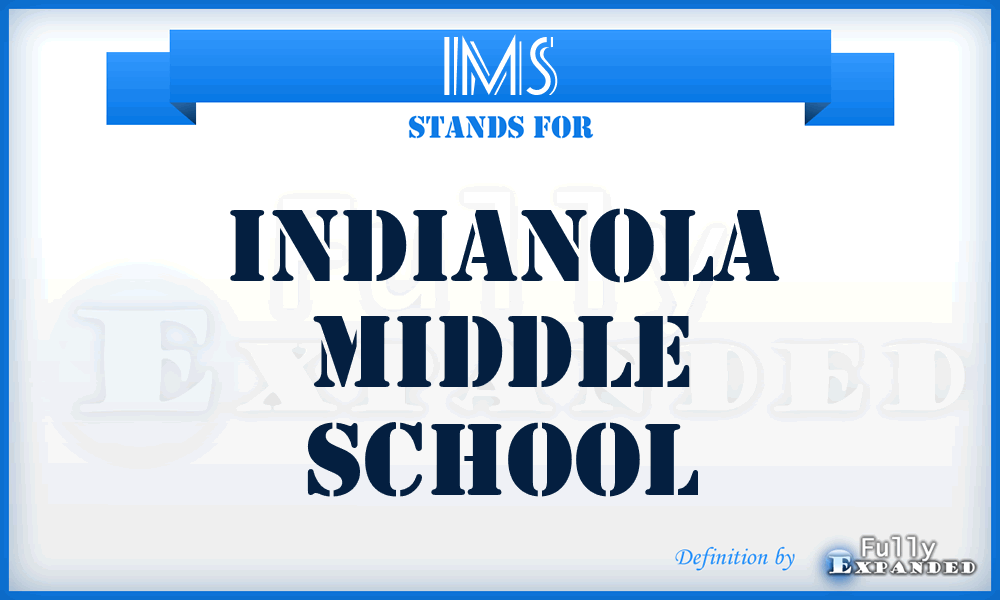 IMS - Indianola Middle School