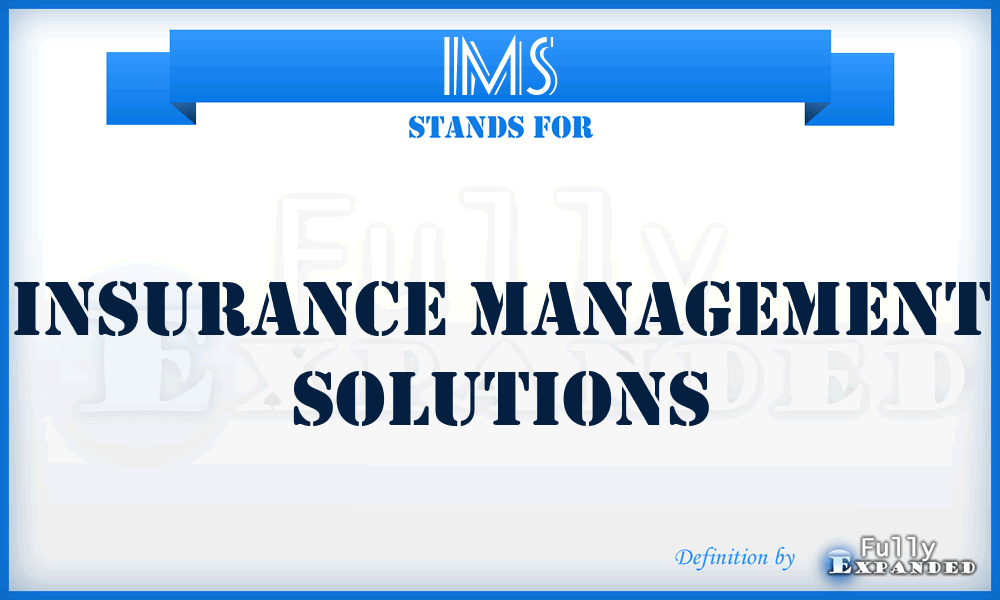 IMS - Insurance Management Solutions