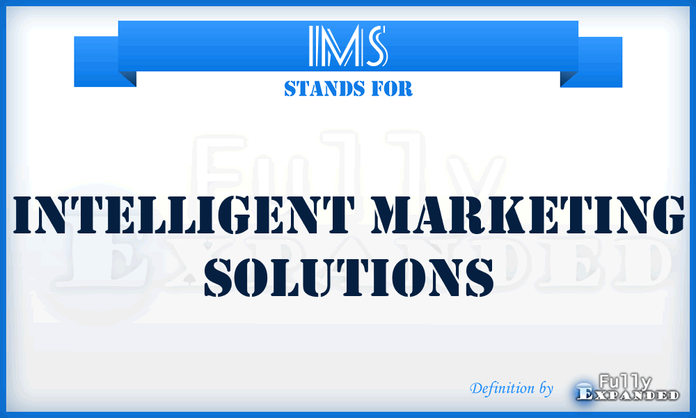 IMS - Intelligent Marketing Solutions