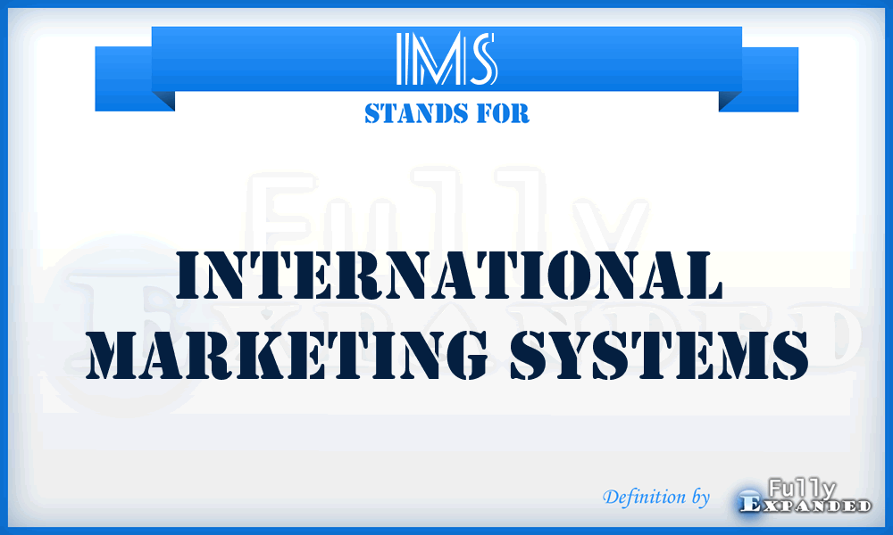 IMS - International Marketing Systems