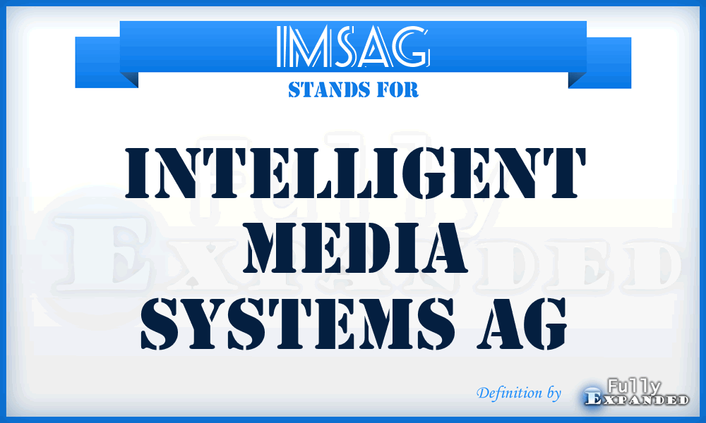 IMSAG - Intelligent Media Systems AG