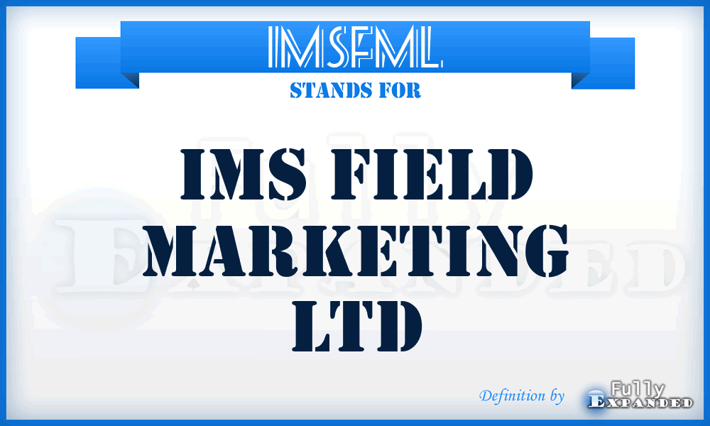 IMSFML - IMS Field Marketing Ltd