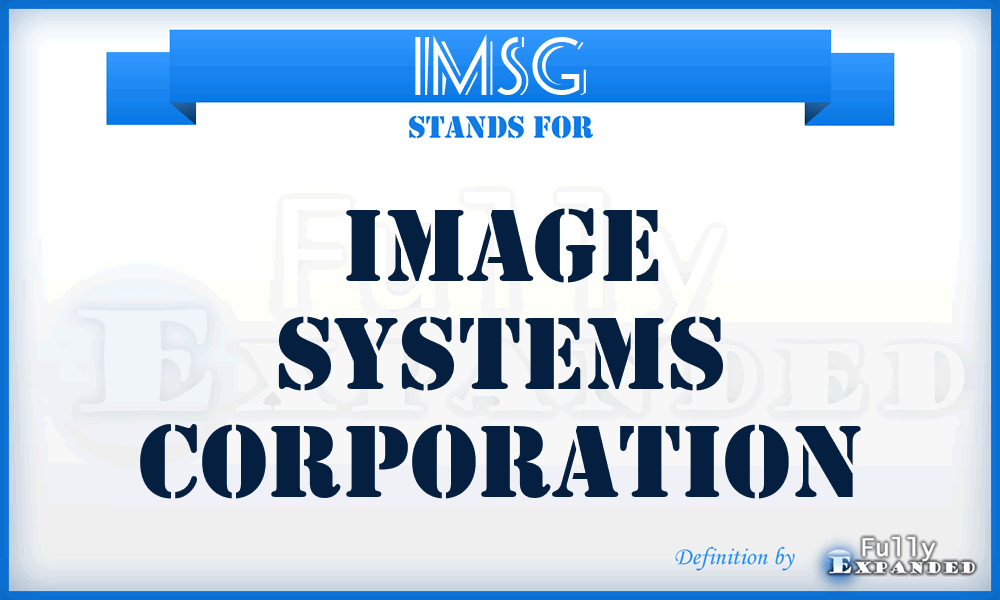 IMSG - Image Systems Corporation